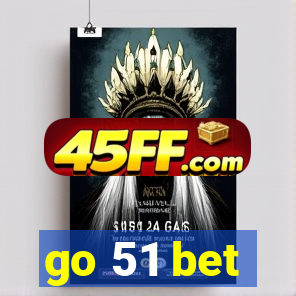 go 51 bet